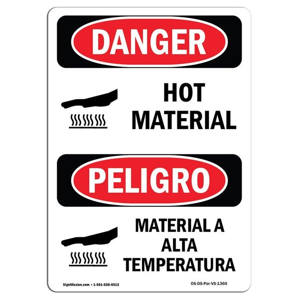 Signmission OSHA Danger Sign, Hot Material Bilingual, 18in X 12in Decal, 12" W, 18" H, Bilingual Spanish OS-DS-D-1218-VS-1360